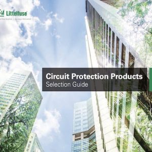 Littelfuse Circuit Protection Guide